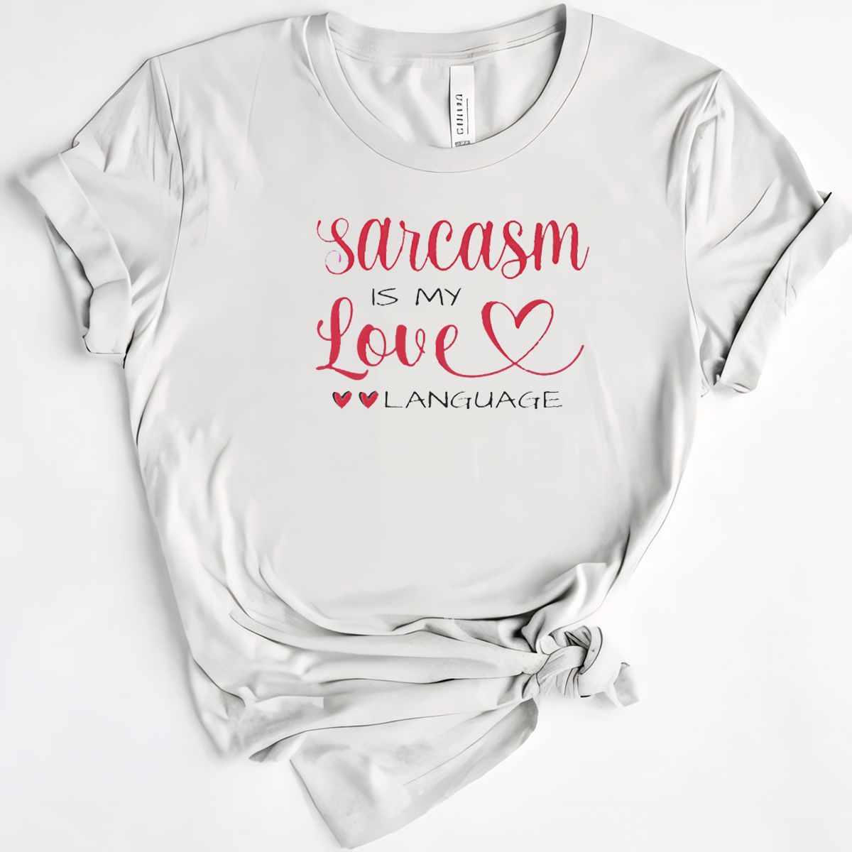 "Sarcasm is my Love Language" Valentine's Tee