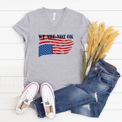 "We Are Not OK" Distressed American Flag V-Neck T-Shirt