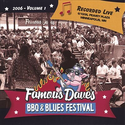 Various - Famous Dave’s BBQ & Blues Fest 2006 - Vol 1 CD
