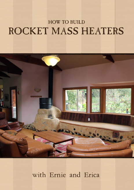 How to Build Rocket Mass Heaters DVD How to Build Rocket Mass Heaters DVD