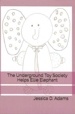 The Underground Toy Society Helps Ellie Elephant