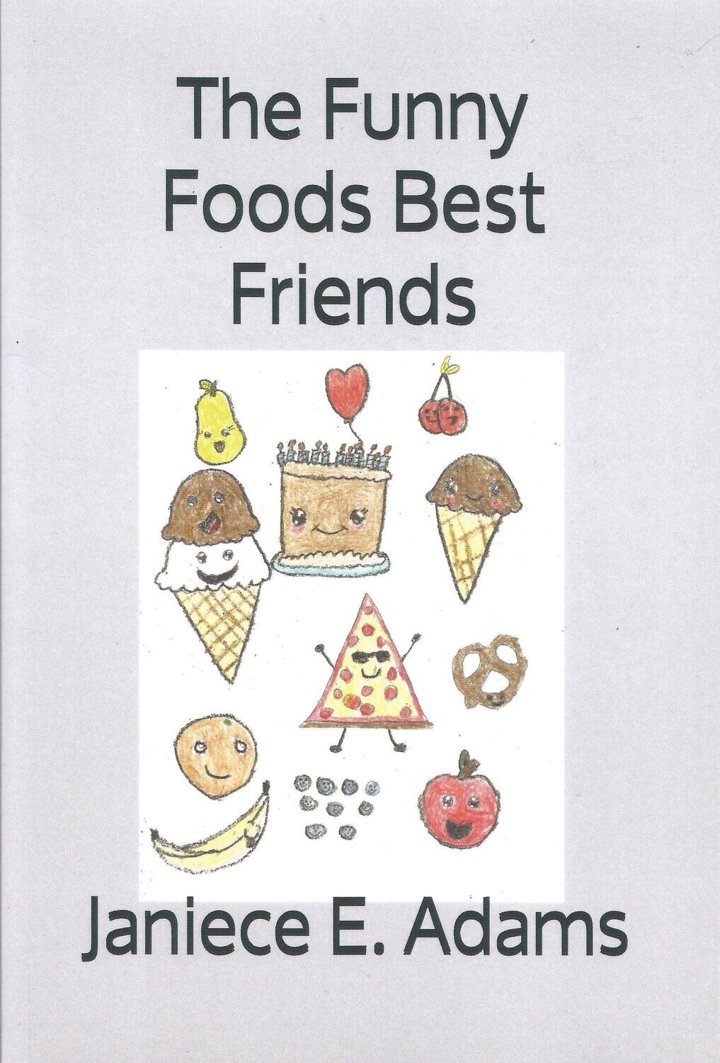 The Funny Foods Best Friends