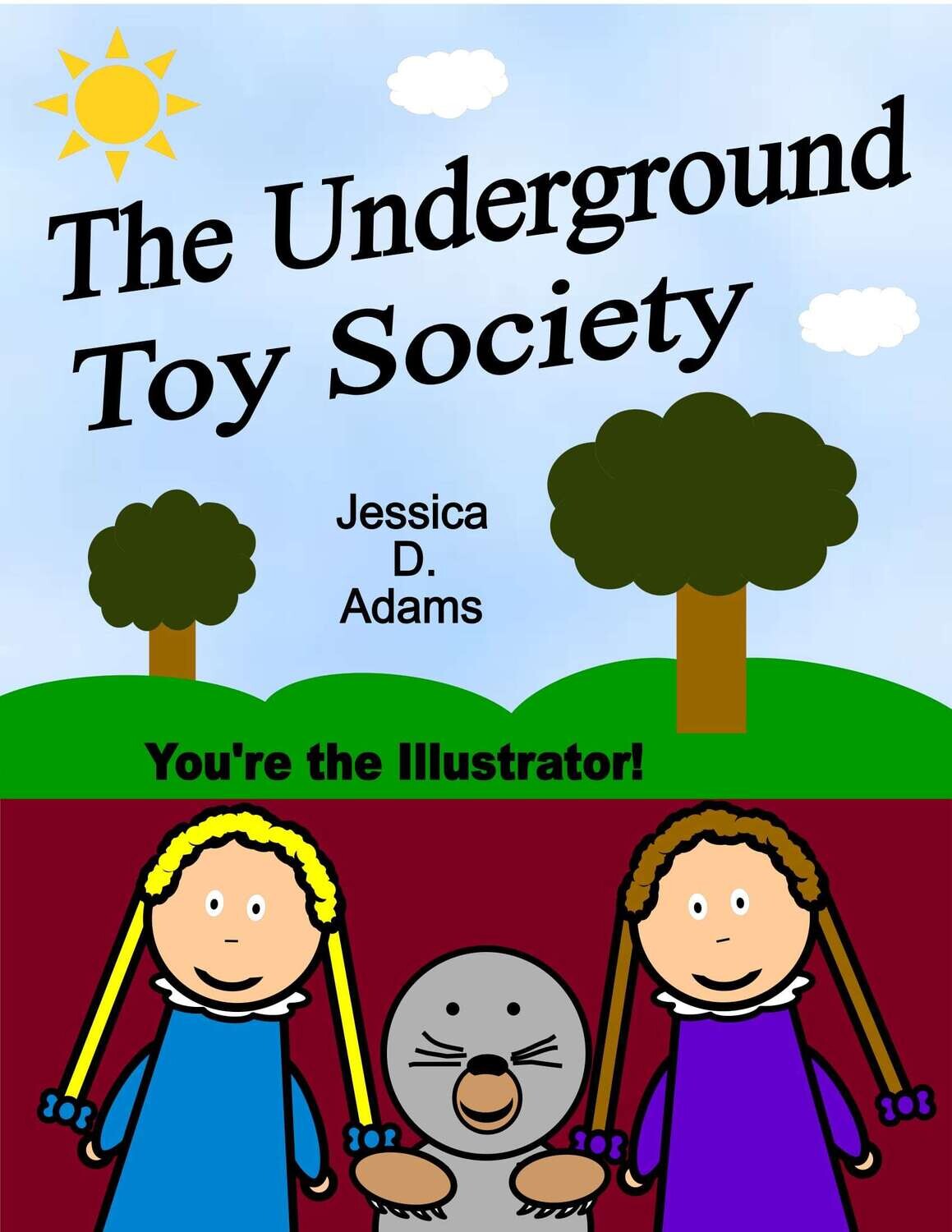 The Underground Toy Society You&#39;re the Illustrator