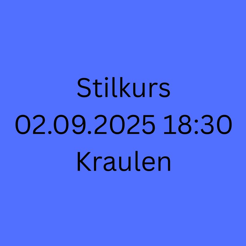 02.09.2025 18:30 Stilkurs Kraulen