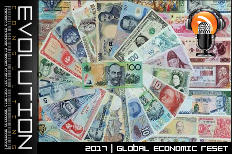 Global Economic Reset Audio Podcast 2017