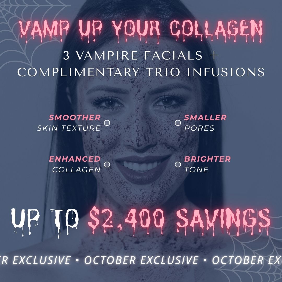 Vamp Up Your Collagen | 3 Vampire Facials + Complimentary TRIO Infusions