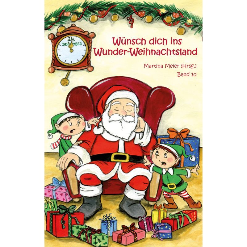 Bd. 10 Wünsch dich ins Wunder-Weihnachtsland
