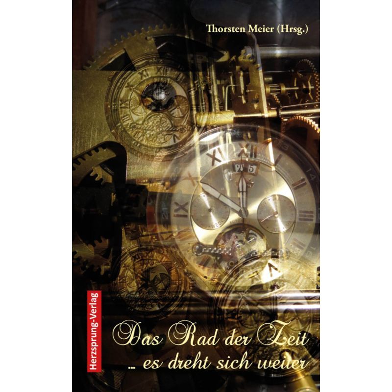 Bd. 2 Das Rad der Zeit - es dreht sich weiter