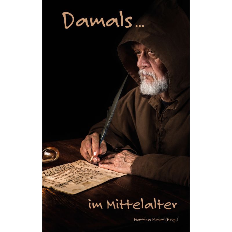 Bd. 3 Damals ... im Mittelalter