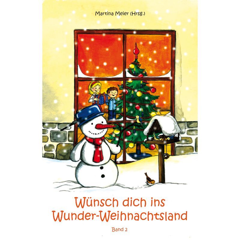 Bd. 2 Wünsch dich ins Wunder-Weihnachtsland