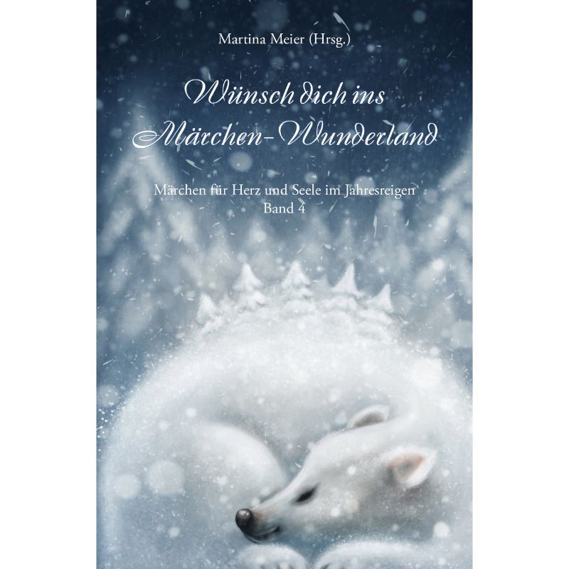 Bd. 4 Wünsch dich ins Märchen-Wunderland