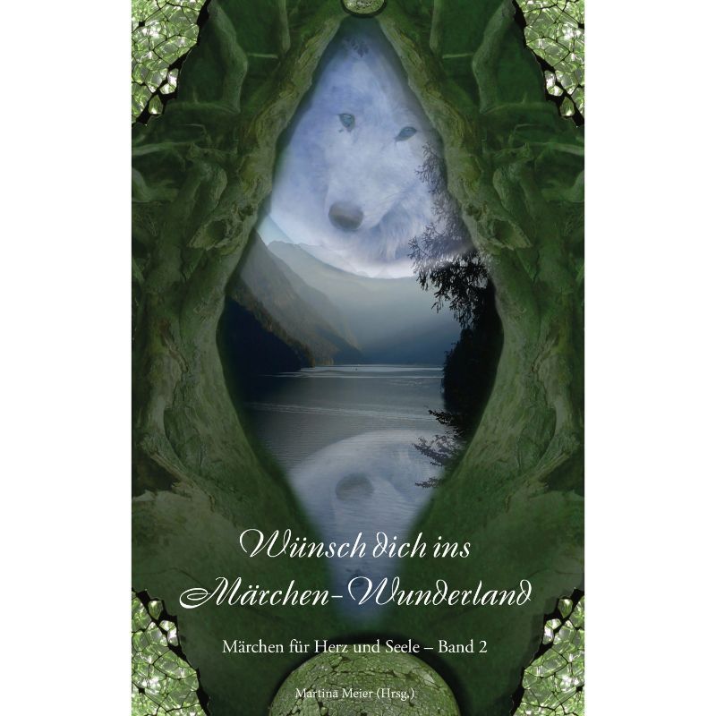Bd. 2 Wünsch dich ins Märchen-Wunderland