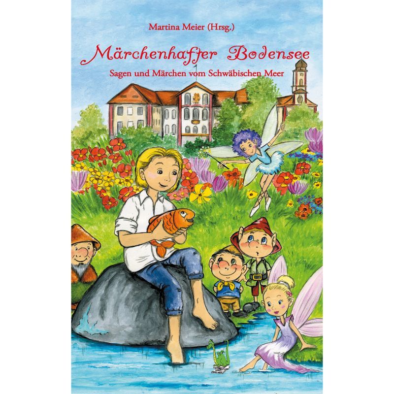 Bd. 3 Märchenhafter Bodensee