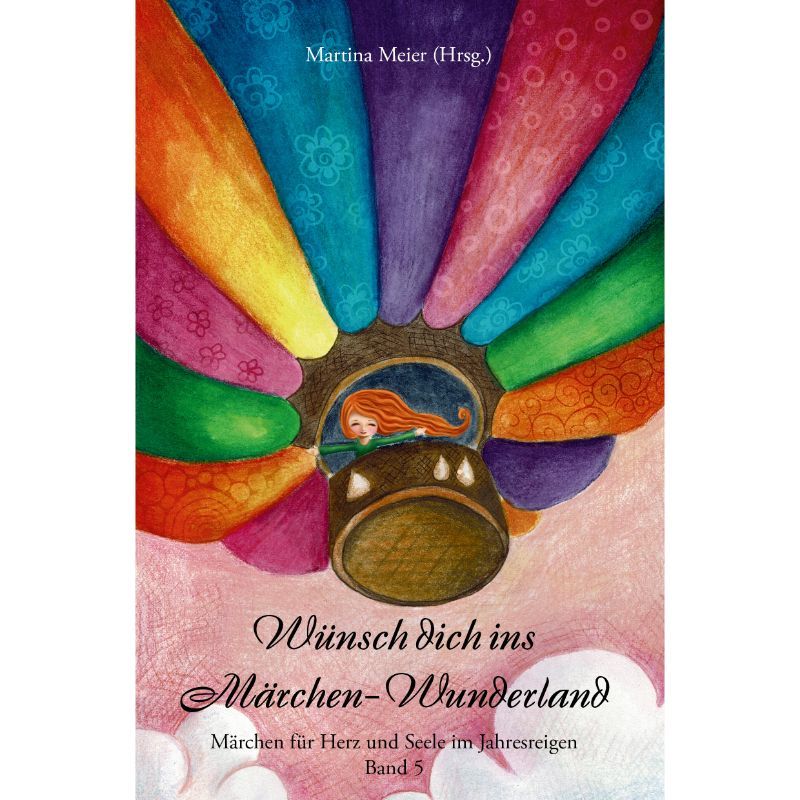 Bd. 5 Wünsch dich ins Märchen-Wunderland