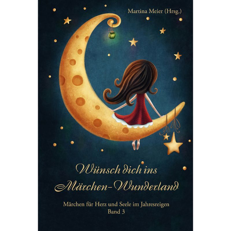 Bd. 3 Wünsch dich ins Märchen-Wunderland