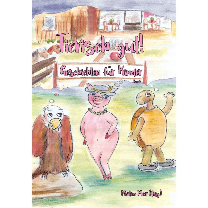 Bd. 3 Tierisch gut
