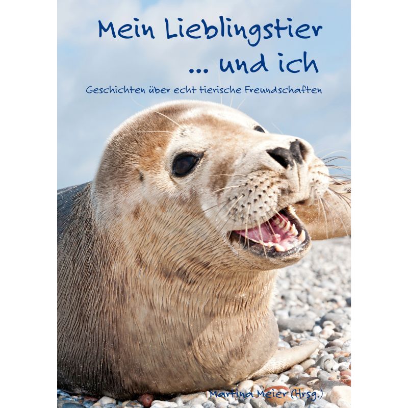 Bd. 6 Mein Lieblingstier ... und ich