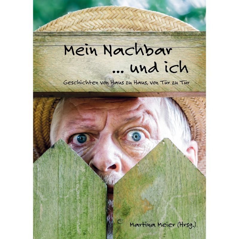 Bd. 9 Mein Nachbar ... und ich