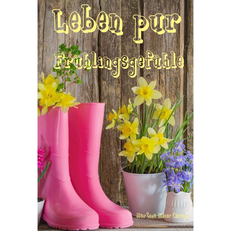 Bd. 3 Leben pur - Frühlingsgefühle