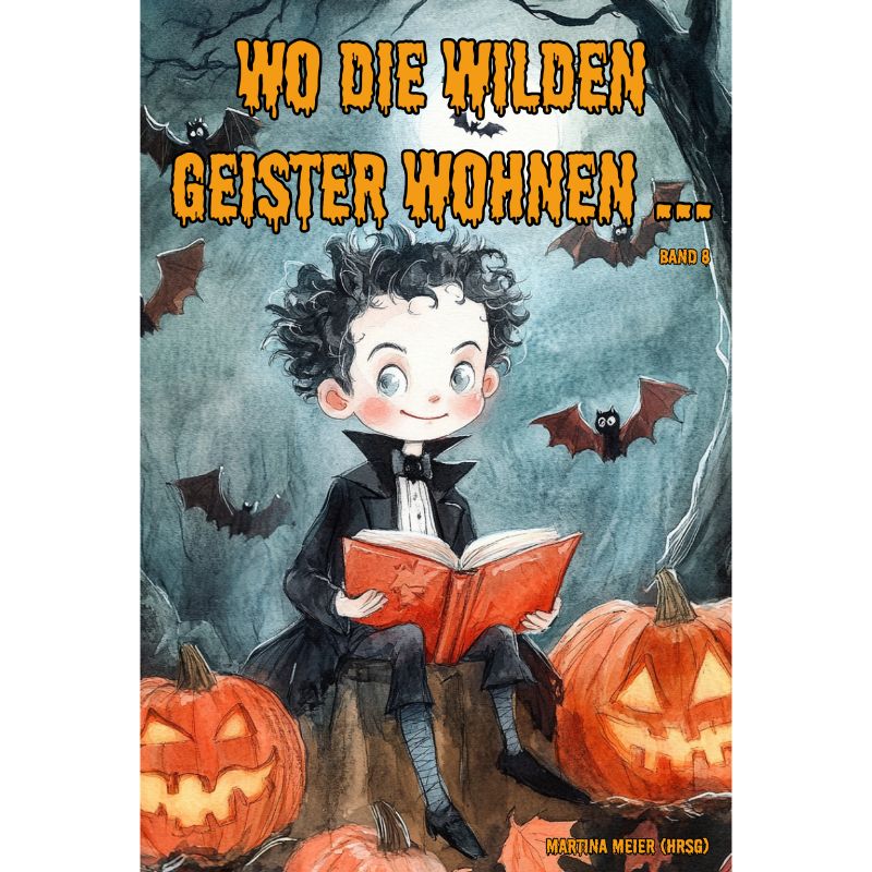 Wo die wilden Geister wohnen B. 8