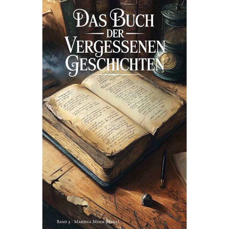 Das Buch der vergessenen Geschichten Band 3