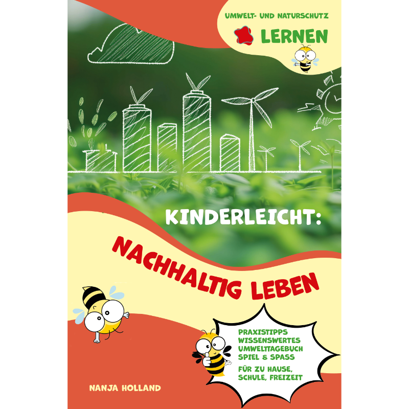 Kinderleicht: Nachhaltig leben