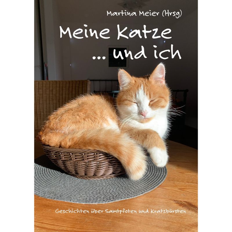 Bd. 3 Meine Katze ... und ich