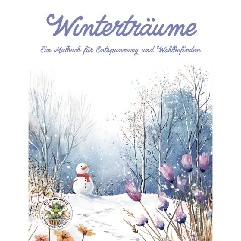 Winterträume - Ein Malbuch für Entspannung