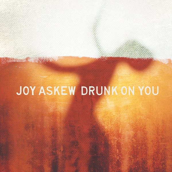 Drunk on You CD