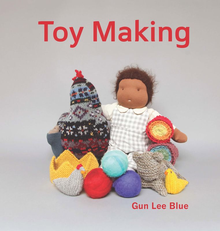 Toy Making: Simple Playthings to Make for Children