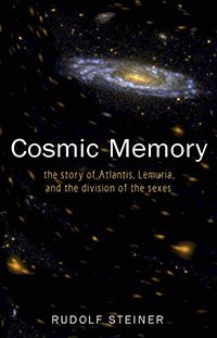 Cosmic Memory: The Story Of Atlantis Lemuria And The Division Of The Sexes (CW 11)