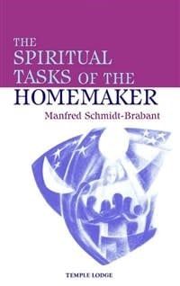 The Spiritual Tasks Of The Homemaker
