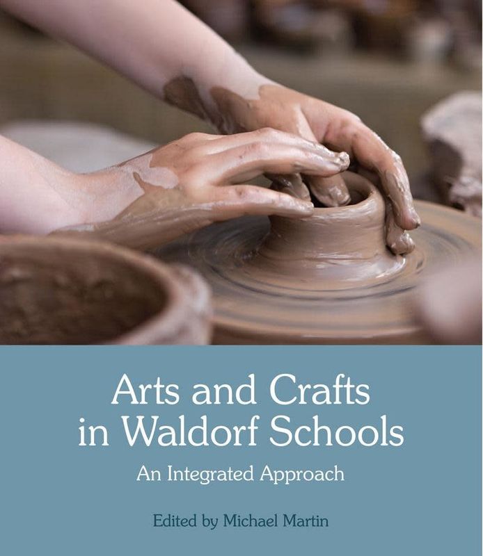 Arts and Crafts in Waldorf Schools