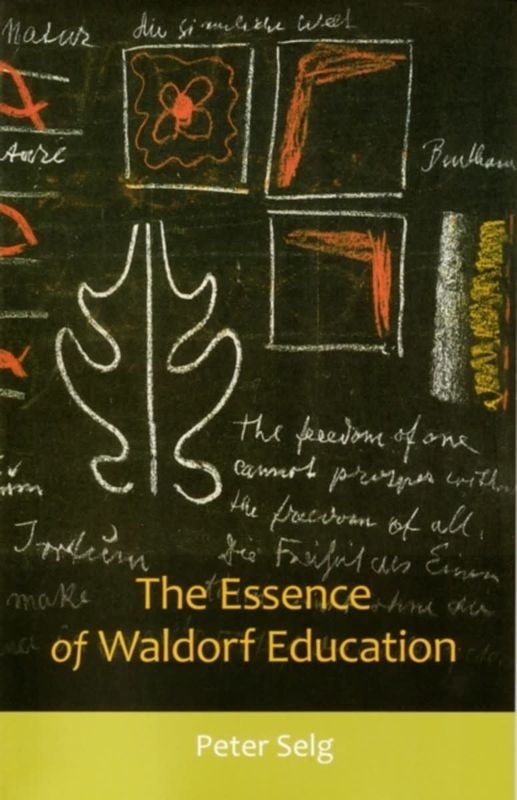 The Essence Of Waldorf Education