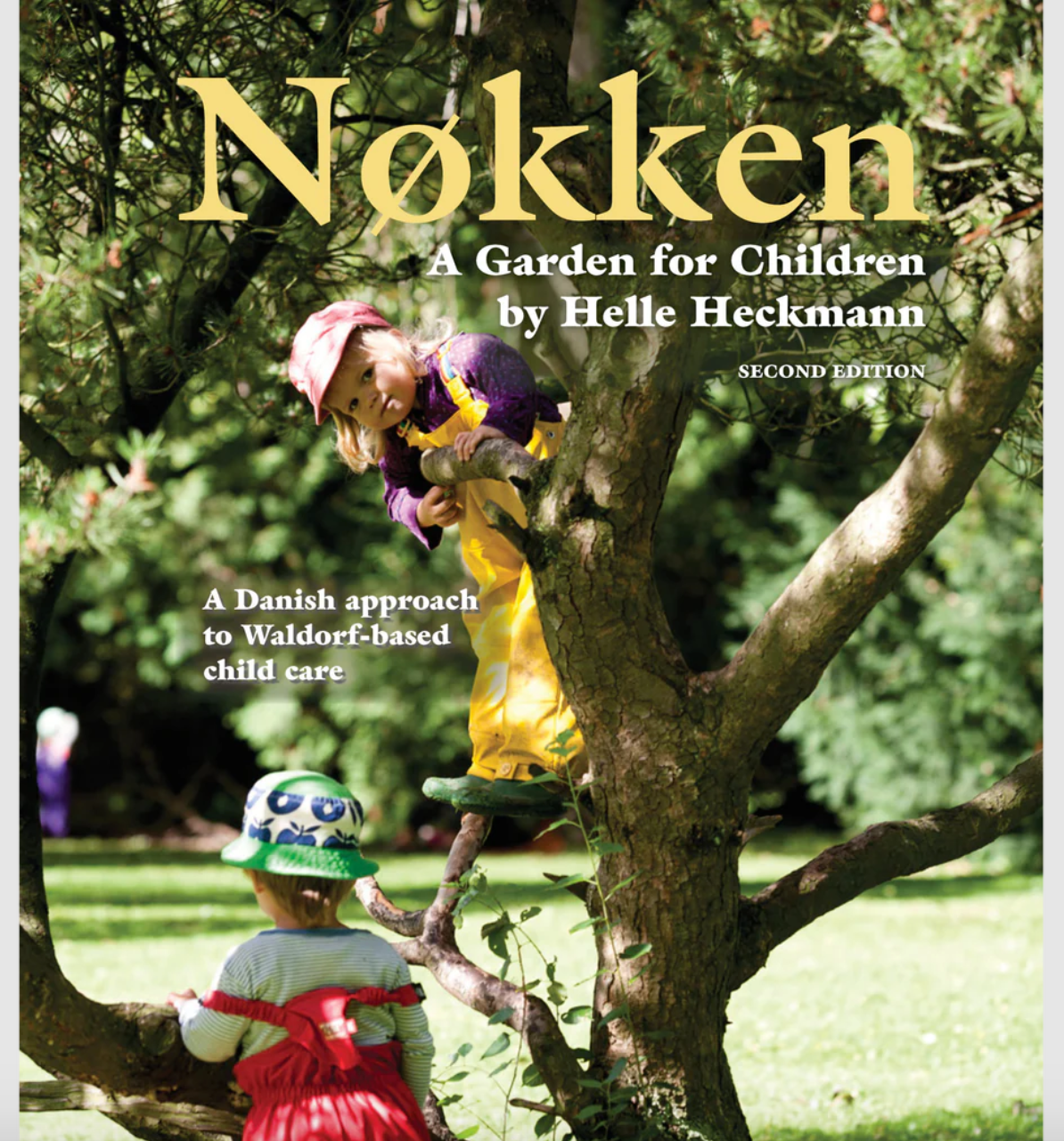 Nokken: A Garden for Children (Second Edition)