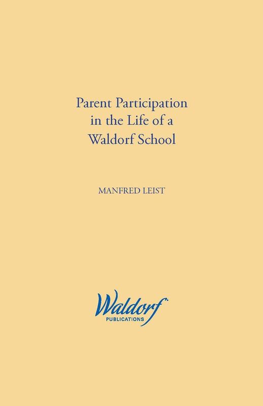 Parent Participation in the Life of a Waldorf School