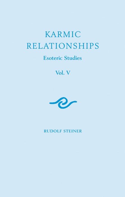Karmic Relationships 5: Esoteric Studies (CW 239)