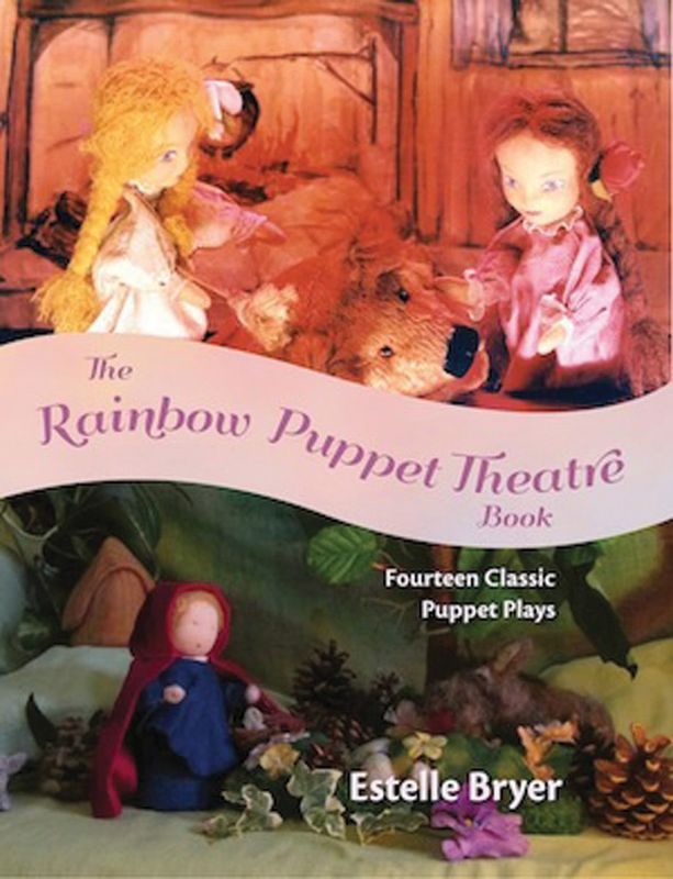 The Rainbow Puppet Theatre Book: Fourteen Classic Puppet Plays