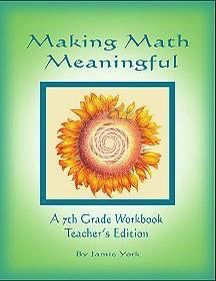 Making Math Meaningful: A 7th Grade Workbook Teacher&#39;s Edition