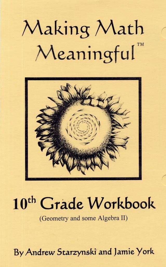 Making Math Meaningful: A 10th Grade Student&#39;s Workbook