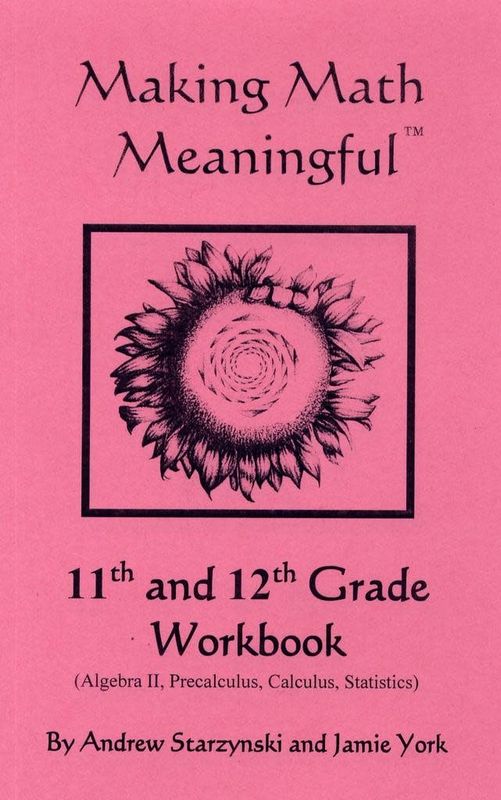 Making Math Meaningful: An 11-12th Grade Student&#39;s Workbook