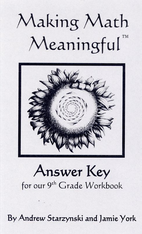 Making Math Meaningful: A 9th Grade Workbook - Answer Key