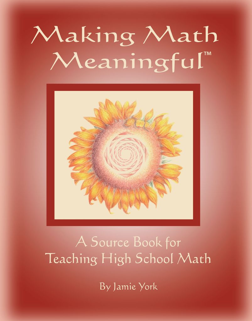 Making Math Meaningful: A Source Book for High School Math