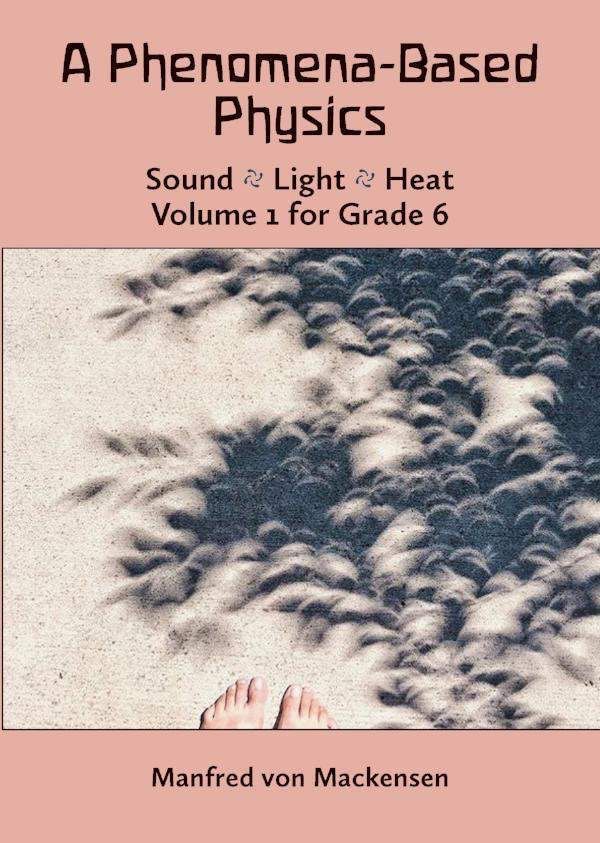 A Phenomena-Based Physics Vol 1 - Grade 6