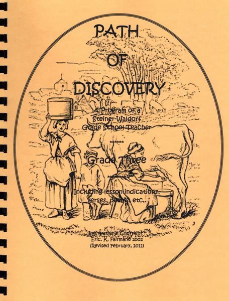 A Path of Discovery – Grade 3:  A Program of a Waldorf Grade School Teacher