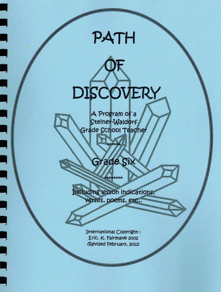 A Path of Discovery – Grade 6:  A Program of a Waldorf Grade School Teacher