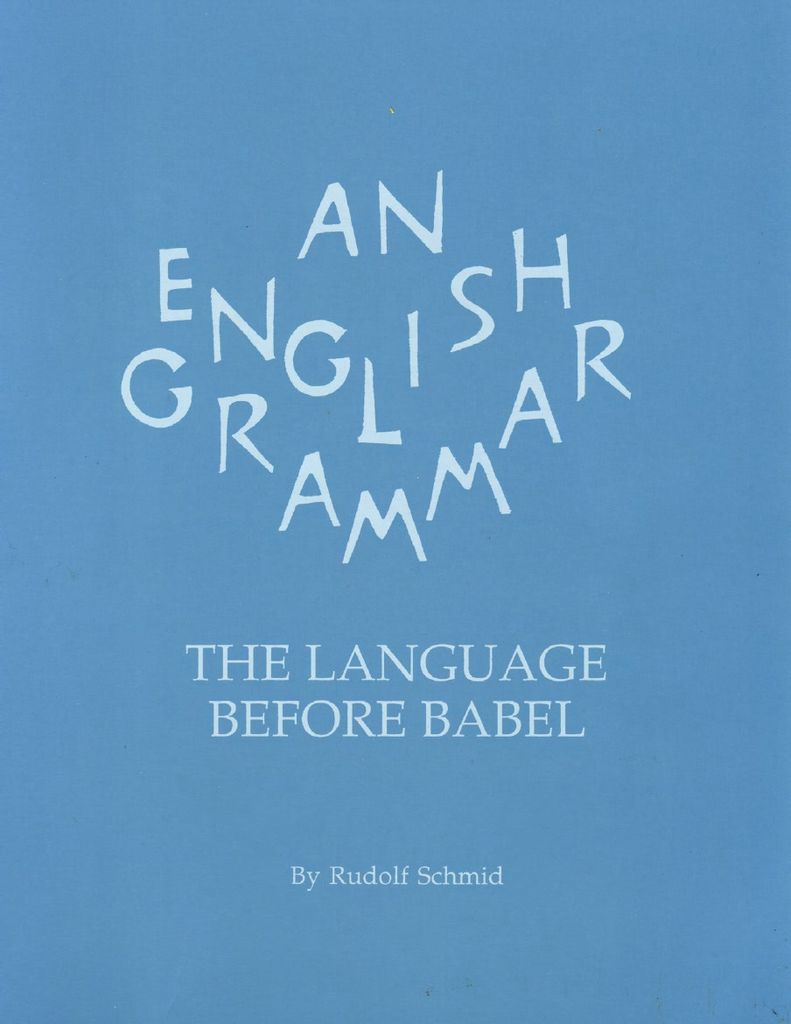 An English Grammar: The Language Before Babel
