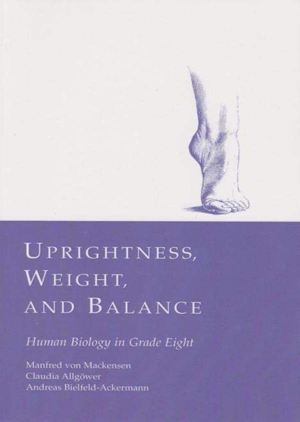 Uprightness, Weight and Balance: Human Biology in Grade Eight