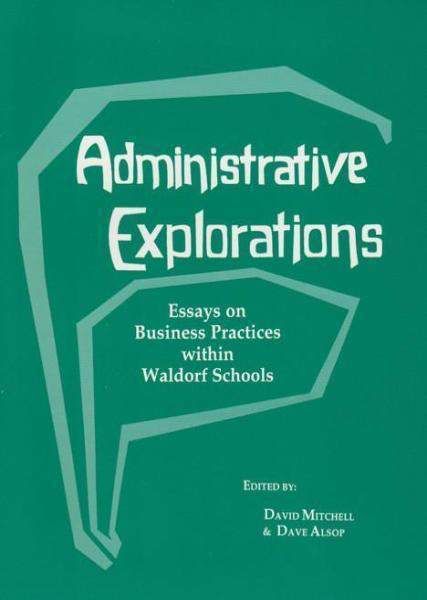 Administrative Explorations