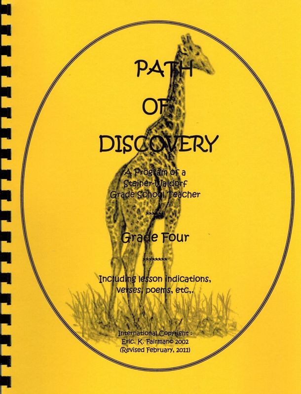 A Path of Discovery – Grade 4:  A Program of a Waldorf Grade School Teacher